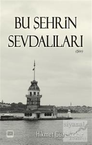 Bu Şehrin Sevdalıları