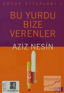 Bu Yurdu Bize Verenler