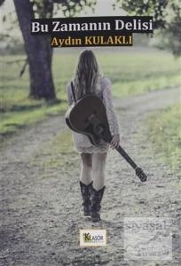 Bu Zamanın Delisi