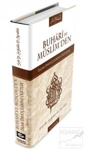 Buhari ve Müslim'den İslam Davetçilerine Öğütler (Ciltli) Buhari ve Müslim'den İslam Davetçilerine Öğütler (Ciltli)