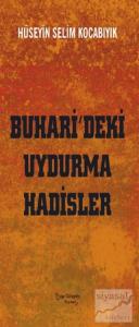 Buhari'deki Uydurma Hadisler