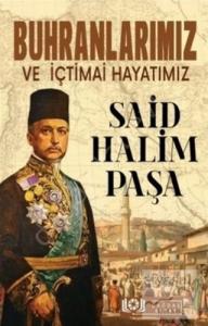 Buhranlarımız ve İçtimai Hayatımız