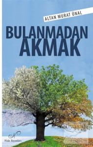 Bulanmadan Akmak