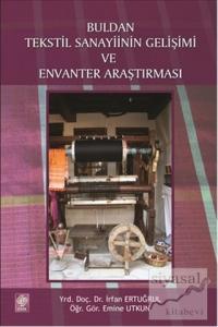 Buldan Tekstil Sanayiinin Gelişimi ve Envanter Araştırması
