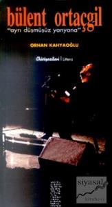 Bülent Ortaçgil Ayrı Düşmüşüz Yanyana