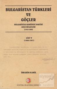 Bulgaristan Türkleri ve Göçler Cilt: 5