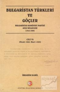 Bulgaristan Türkleri ve Göçler Cilt: 6