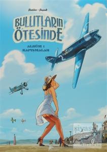 Bulutların Ötesinde Albüm 1 - Kapışmalar