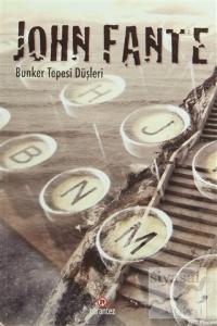 Bunker Tepesi Düşleri