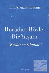 Buradan Böyle: Bir Yaşam