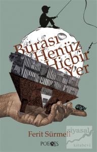 Burası Henüz Hiçbir Yer