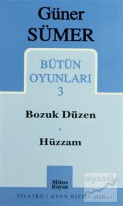 Bütün Oyunları 3 Bozuk Düzen / Hüzzam