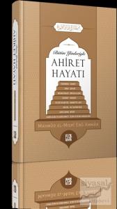 Bütün Yönleriyle Ahiret Hayatı (Ciltli)