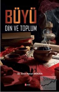 Büyü, Din ve Toplum Büyü, Din ve Toplum