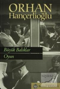 Büyük Balıklar / Oyun