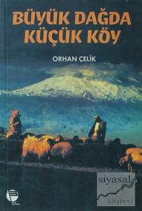 Büyük Dağda Küçük Köy