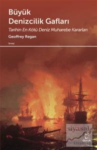 Büyük Denizcilik Gafları