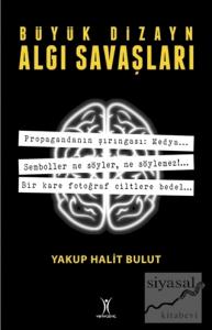 Büyük Dizayn Algı Savaşları