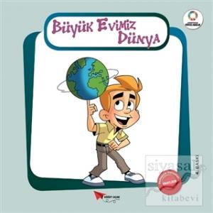 Büyük Evimiz Dünya - Yeşil Gezegenimiz