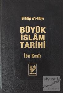 Büyük İslam Tarihi 1.Cilt (Ciltli)