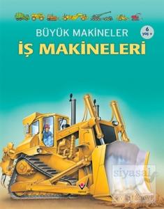 Büyük Makineler: İş Makineleri