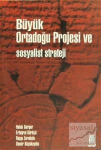 Büyük Ortadoğu ve Sosyalist Strateji