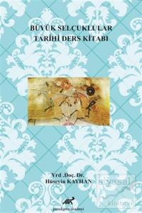 Büyük Selçuklular Tarihi Ders Kitabı
