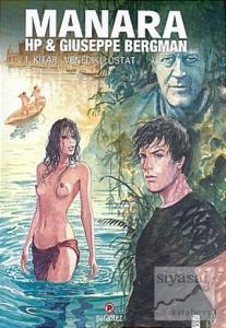 Büyük Üstat: Manara Hp & Guiseppe Bergman 1. Kitap