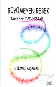 Büyümeyen Bebek Büyümeyen Bebek