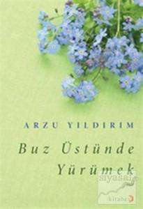 Buz Üstünde Yürümek