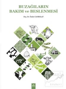 Buzağıların Bakım ve Beslenmesi