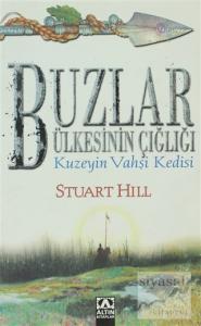 Buzlar Ülkesinin Çığlığı Kuzeyin Vahşi Kedisi