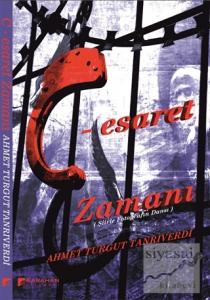 C - Esaret Zamanı