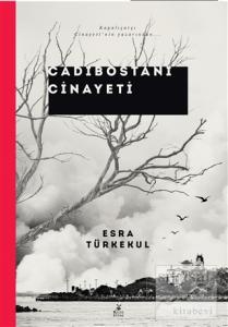 Cadıbostanı Cinayeti