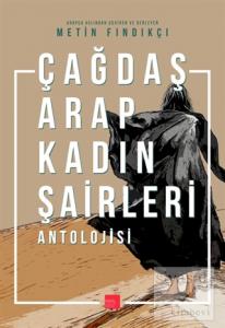 Çağdaş Arap Kadın Şairleri Antolojisi