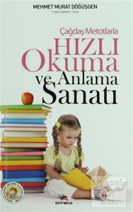 Çağdaş Metotlarla Hızlı Okuma ve Anlama Sanatı