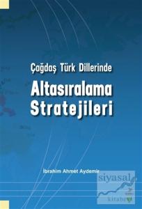 Çağdaş Türk Dillerinde Altasıralama Stratejileri