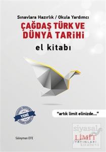 Çağdaş Türk ve Dünya Tarihi El Kitabı Çağdaş Türk ve Dünya Tarihi El Kitabı