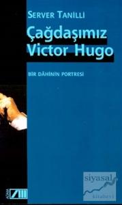 Çağdaşımız Victor Hugo