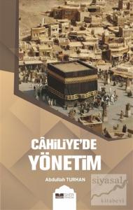 Cahiliye'de Yönetim