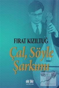 Çal Söyle Şarkımı