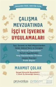 Çalışma Mevzuatında İşçi ve İşveren Uygulamaları