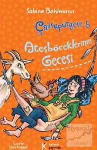 Çalısüpürgesi 5: Ateşböceklerinin Gecesi