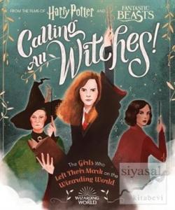 Calling All Witches! Calling All Witches!