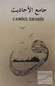 Camiul Ehadis Tercümesi  1.Cilt (Ciltli)