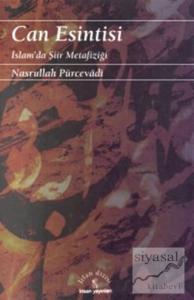 Can Esintisi İslam'da Şiir Metafiziği