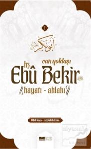 Can Yoldaşı Hz. Ebu Bekir