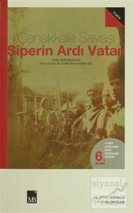 Çanakkale Savaşı Siperin Ardı Vatan