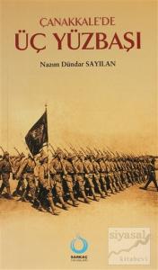 Çanakkale'de Üç Yüzbaşı