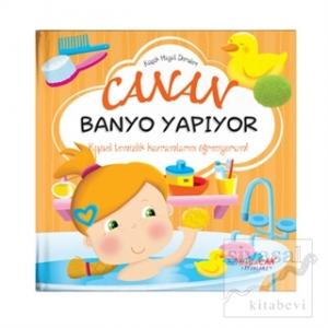 Canan Banyo Yapıyor - Küçük Hayat Dersleri (Ciltli)